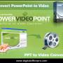 PowerVideoPoint - PPT to Video Converter 3.5 screenshot