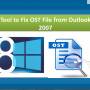 Tool to Fix OST File from Outlook 2007 3.0.0.7 screenshot